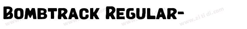 Bombtrack Regular字体转换 Bombtrack Regular字体转换